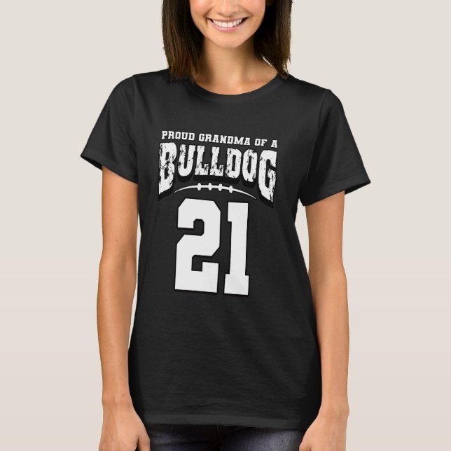 Proud Bulldog Fußball Oma des Spielers 21 T-Shirt (Vorderseite)