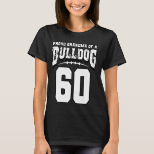Proud Bulldog Fußball Oma des Spielers 60 T-Shirt