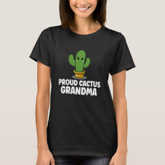 Proud Cactus Grandma Cute Succulent T-Shirt