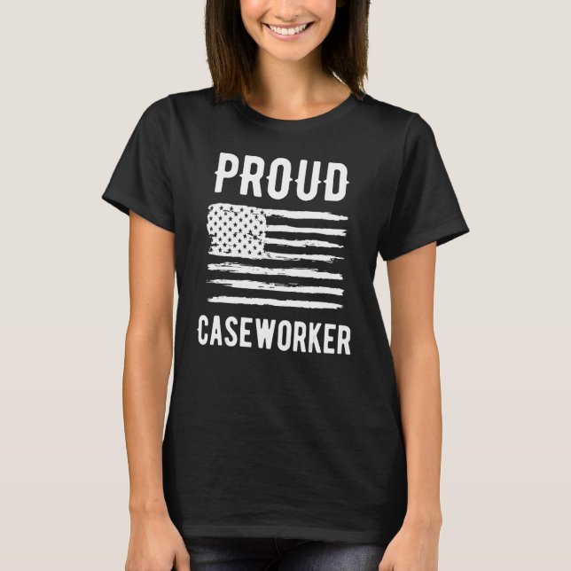 Proud Case Manager Profession American Flag T-Shirt (Vorderseite)