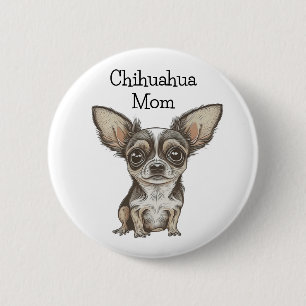Proud Chihuahua-Mama Button