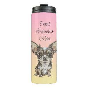 Proud Chihuahua-Mama Thermosbecher
