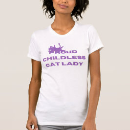Proud Childless Cat Lady T-Shirt