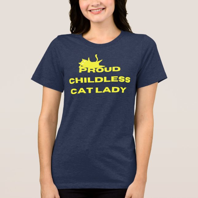 Proud Childless Cat Lady Tri-Blend Shirt (Vorderseite)