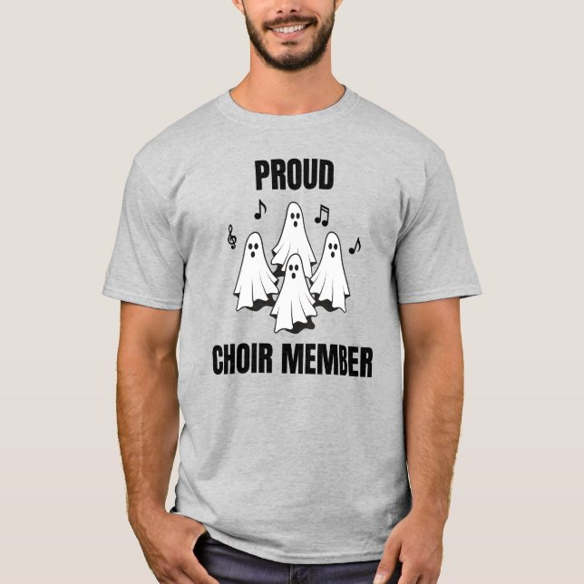 Proud Choir Mitglied T-Shirt (Vorderseite)