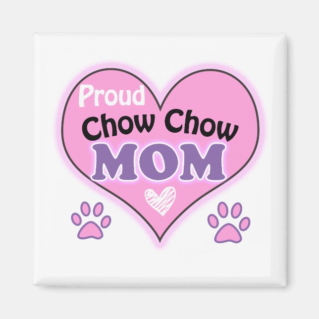 Proud Chow Chow Mutter Magnet (Vorne)