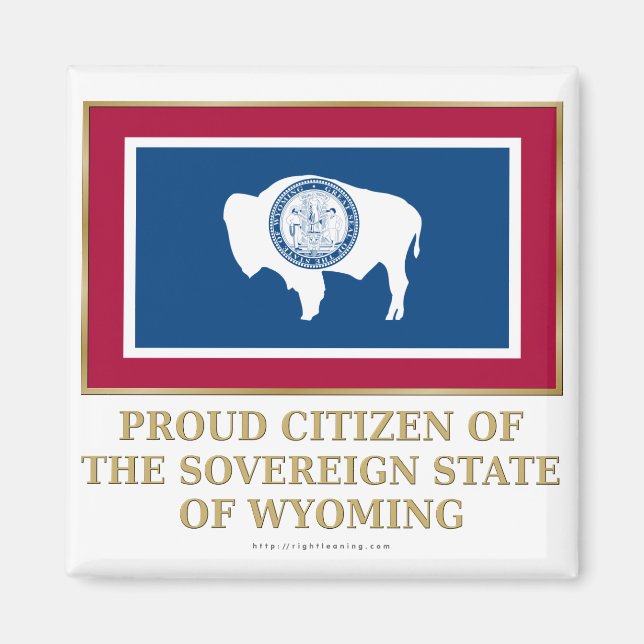 Proud Citizen of Wyoming Magnet (Vorne)