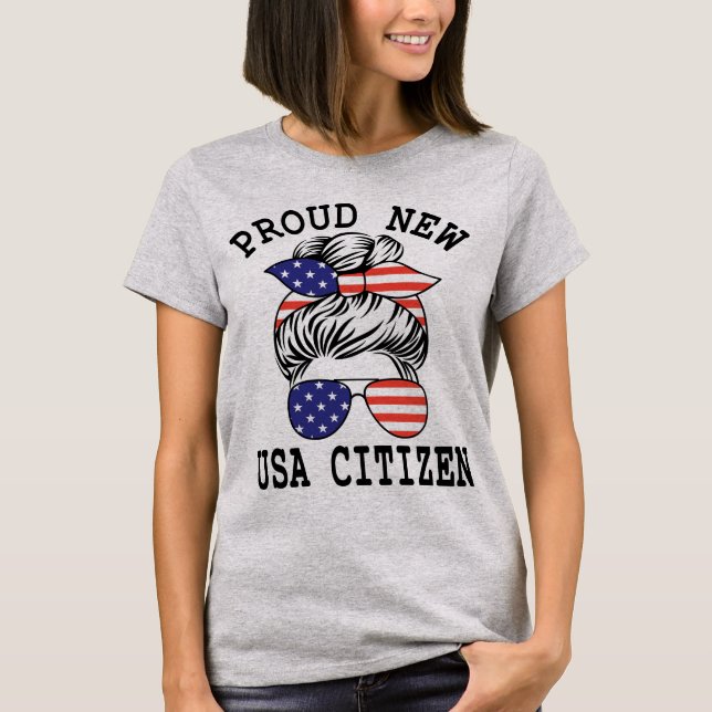 Proud Citizens US American New Citizenship USA  T-Shirt (Vorderseite)
