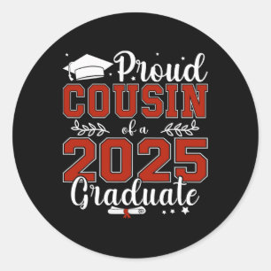 Proud-Cousin eines Cl von 2025 Graduat für Graduat Runder Aufkleber