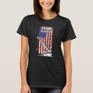 Proud Crane Operator American Flag Crane Driver  1 T-Shirt