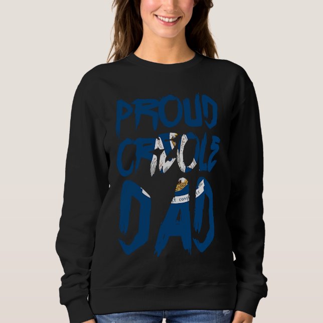 Proud Creole Dad History Kriol Louisiana Caribbean Sweatshirt (Vorderseite)