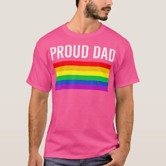 Proud Dad Gay Pride LGBTQ Father Parent T-Shirt