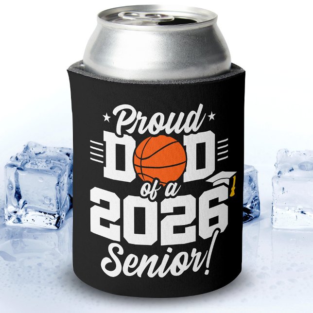 Proud Dad of a 2026 Senior Basketball Graduation Dosenkühler (Von Creator hochgeladen)