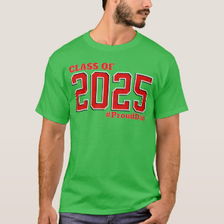 Proud Dad Of A Class Of 2025 Graduate 2025 Senior  T-Shirt