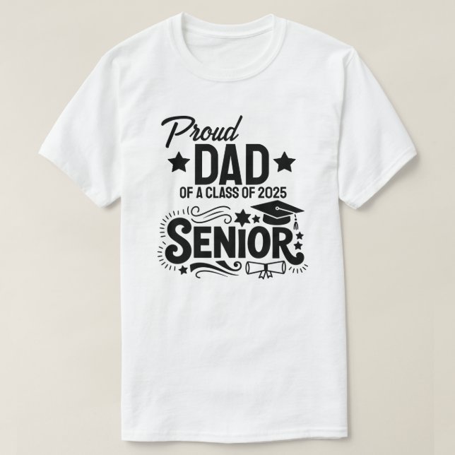 Proud dad of a Class of 2025 Senior T-Shirt (Design vorne)