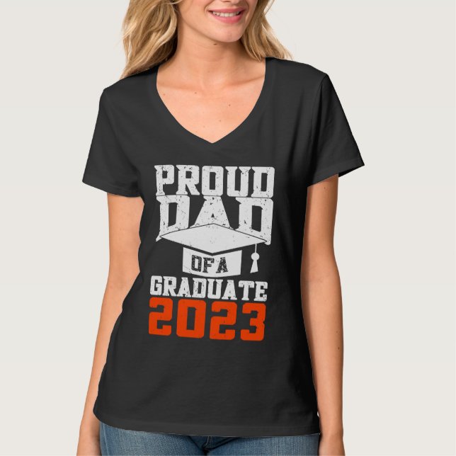 Proud Dad Of A Graduate  Graduate Graduation T-Shirt (Vorderseite)