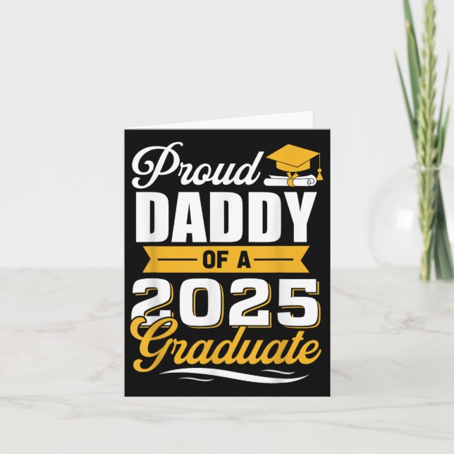 Proud Daddy von einem 2025 Graduate Vater Abschlus Karte (Vorderseite)