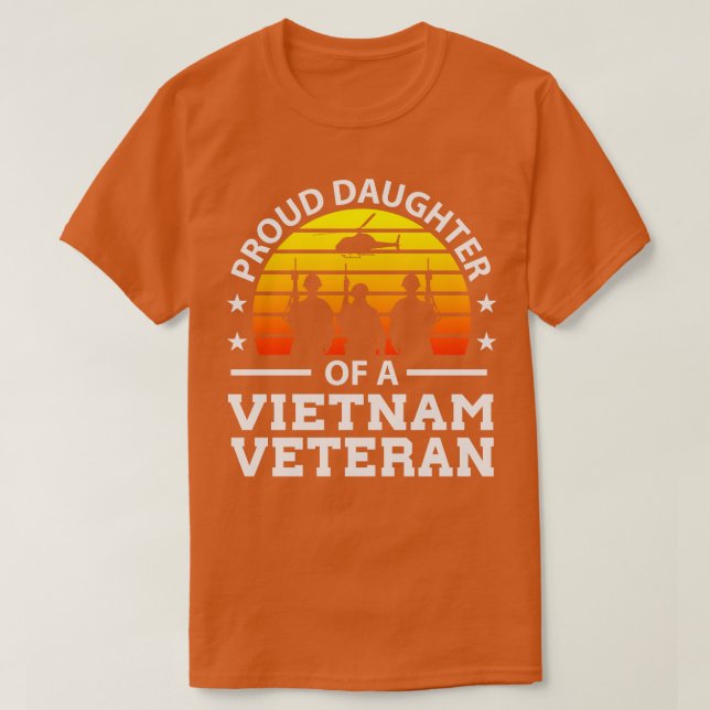 Proud Daugher Veterans Day Geschenk Vietnam Vetera T-Shirt (Design vorne)