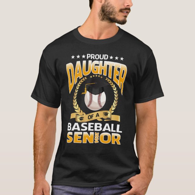 Proud Daughter Of A Baseball Senior 2024 Graduatio T-Shirt (Vorderseite)