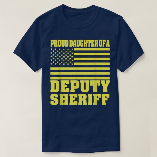 Proud Daughter Of A Deputy Sheriff American Flag  T-Shirt (Design vorne)