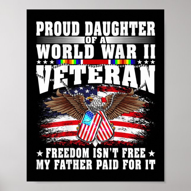 Proud Daughter Of World War 2 Veteran Military Vet Poster (Vorne)