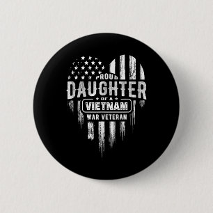 Proud Daughter Vietnam Vet Vater Veterans Day Amer Button