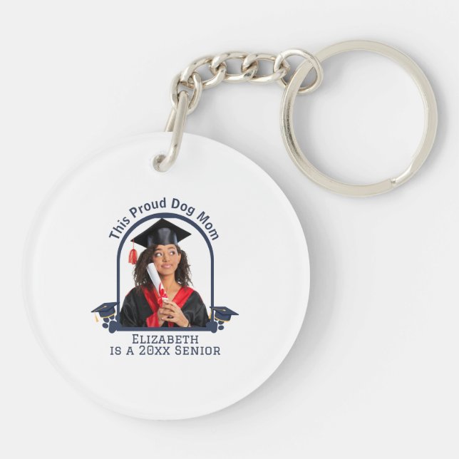 Proud Dog Mum ist ein Senior - Custom Abschluss Schlüsselanhänger (Rückseite)