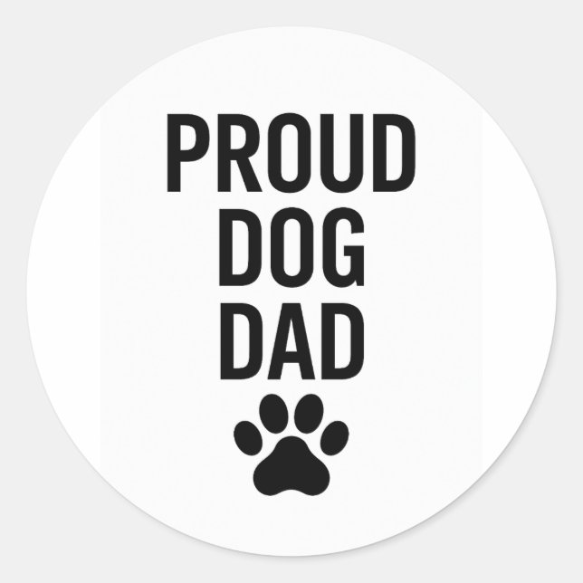 Proud Dog Vater - Funny Pet Lover Geschenk für Män Runder Aufkleber (Vorderseite)