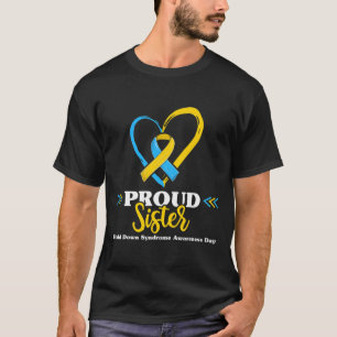 Proud-Down-Syndrom Sister Awareness 2 T-Shirt