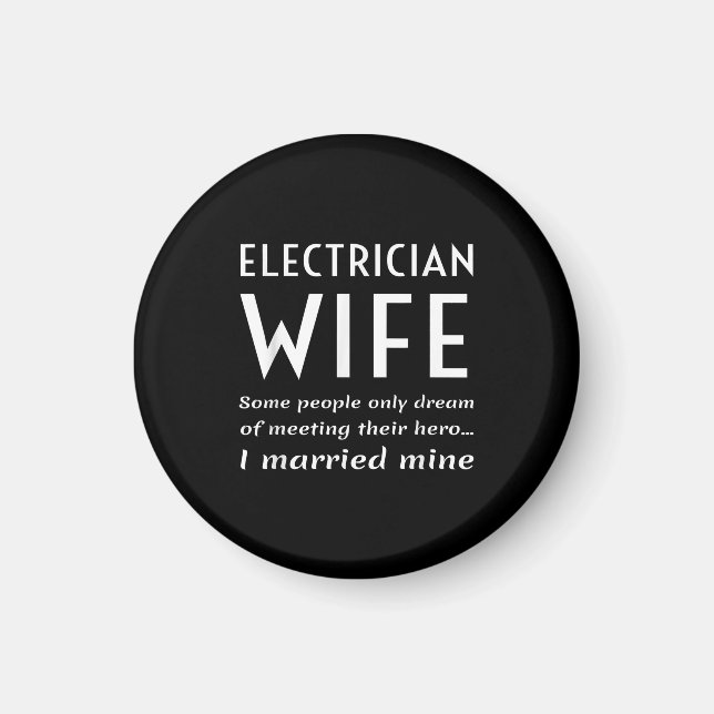 Proud-Ehefrau eines elektrischen Zitats Magnet (Vorne)