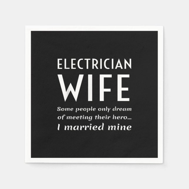 Proud-Ehefrau eines elektrischen Zitats Serviette (Vorderseite)