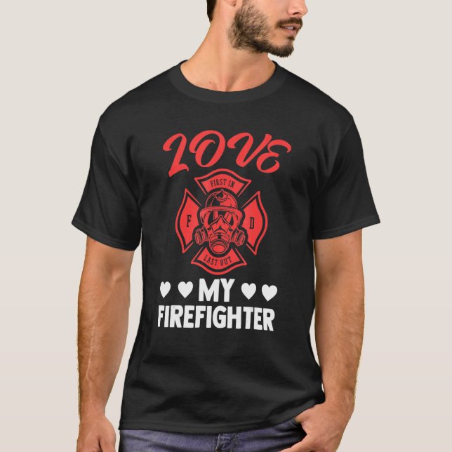 Proud Ehefrau Girlfriend Fireman Firefight Firefig T-Shirt (Vorderseite)