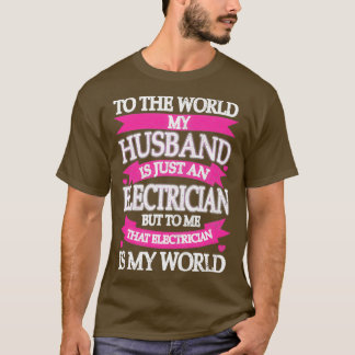 Proud Electricians Ehefrau Gift Electrician Ehefra T-Shirt