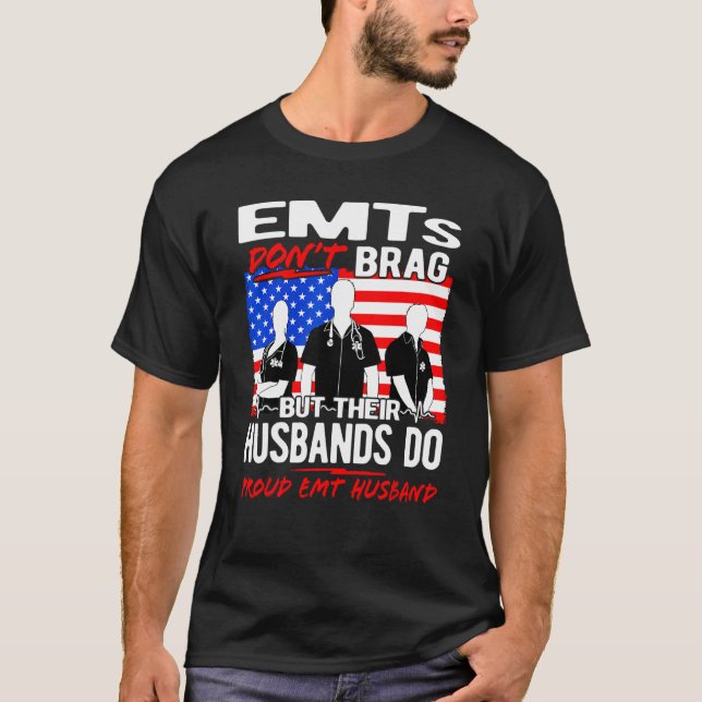 Proud EMT Ehemann - Funny EMS Eheangebot EMTs Do T-Shirt (Vorderseite)