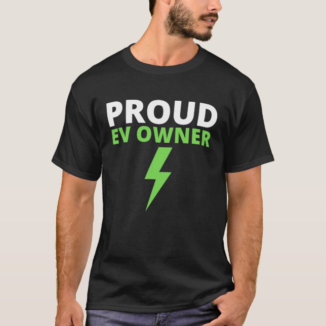 Proud EV Eigentümer, I Liebe E Autos, Drive EVs, E T-Shirt (Vorderseite)
