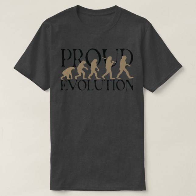 Proud Evolution Man T-Shirt (Design vorne)