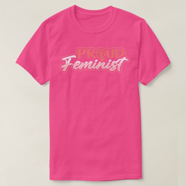 Proud Feminist Girls Feminismus Frauenrechte Fraue T-Shirt (Design vorne)