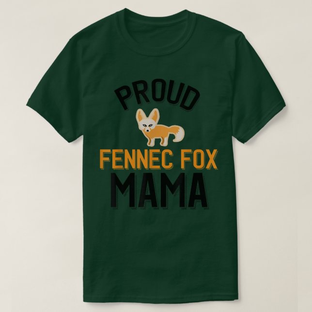 Proud Fennec Fo Mama T-Shirt (Design vorne)