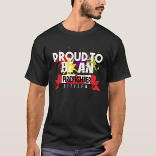 Proud Feuerwehrmann Berufskraft T-Shirt
