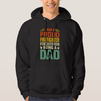 Proud Firefighter Dad_Hero Firefighter  Hoodie