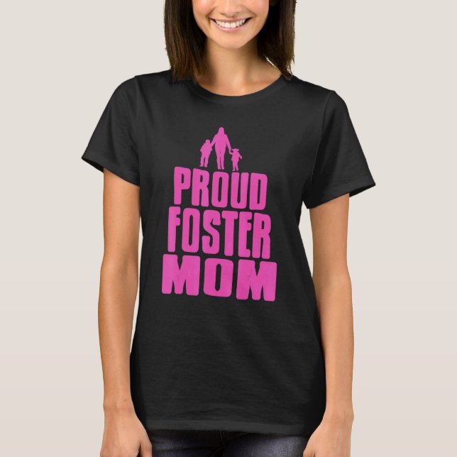 Proud Foster Mama Cool Foster Parent Present T-Shirt (Vorderseite)
