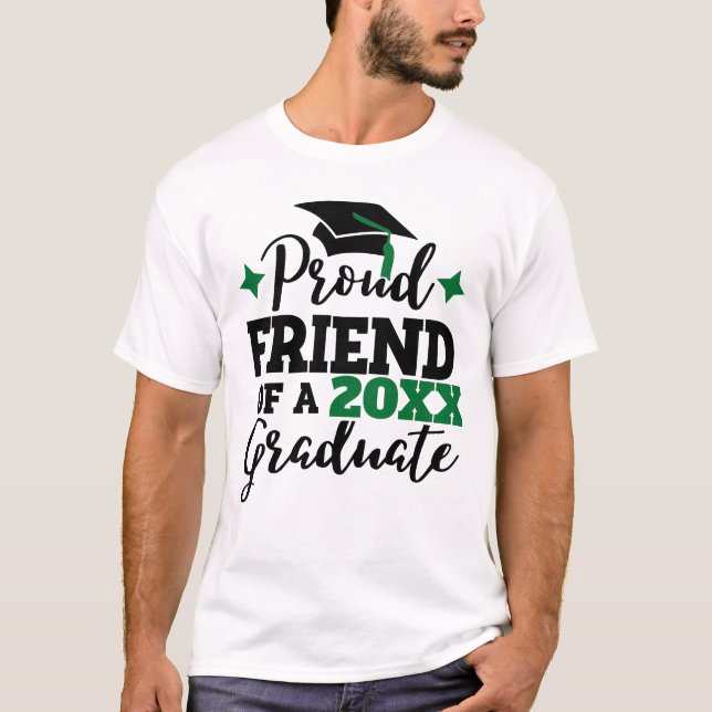 Proud Friend of a 2022 graduate black green tassel T-Shirt (Vorderseite)