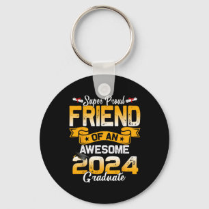 Proud Friend of a 2024 Graduate 24 Abschluss Schlüsselanhänger