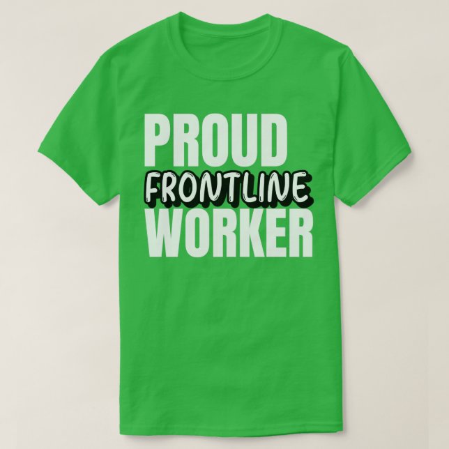 Proud Frontline Worker T-Shirt (Design vorne)
