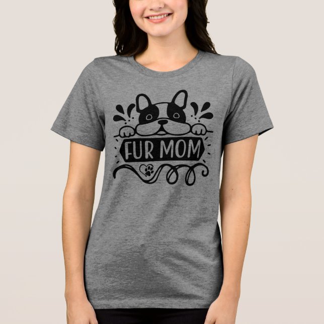Proud Fur Mama - Liebe, Loyalität und Paws Tri-Blend Shirt (Vorderseite)
