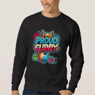 Proud Furry Schwanz Oars Fursuit Cosplay Furry Fan Sweatshirt