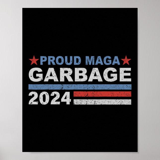 Proud Garbage Trump Unterstützer Poster (Vorne)