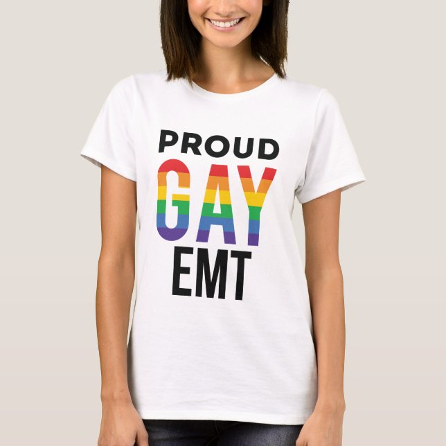 Proud Gay EMT Emergency Medical Technician T-Shirt (Vorderseite)