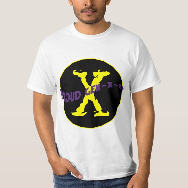 Proud Gen-X-er-T - Shirt (Vorderseite)