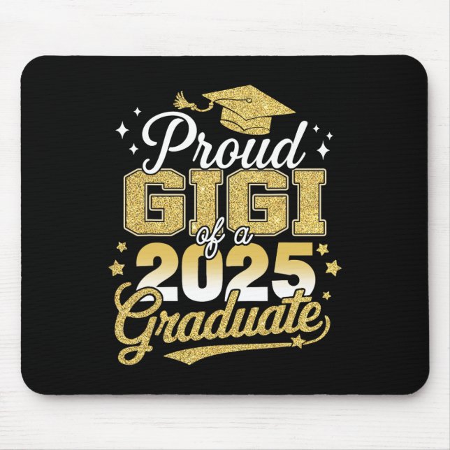 Proud Gigi mit einer Cl von 2025 Absolvent Senior  Mousepad (Vorne)